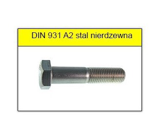 Śruba M 5 X 45 DIN 931 ISO 4014 A2 NIERDZEWNA